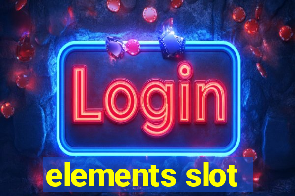 elements slot