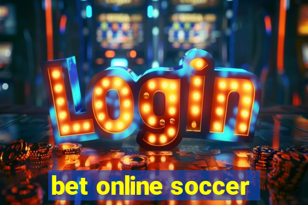 bet online soccer