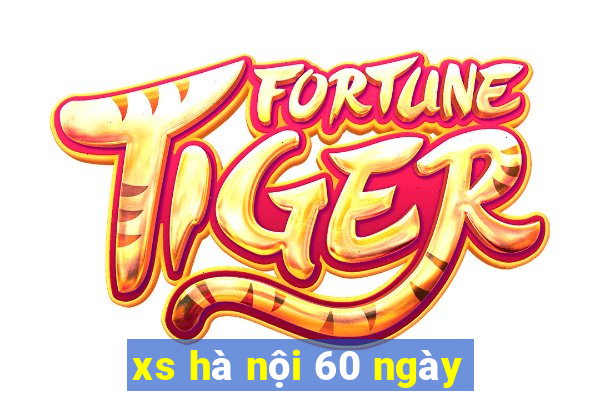 xs hà nội 60 ngày