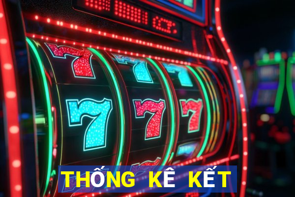 THỐNG KÊ KẾT QUẢ XSTB Thứ 7