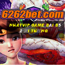 Nhatvip Game Bài B52 Đổi Thưởng