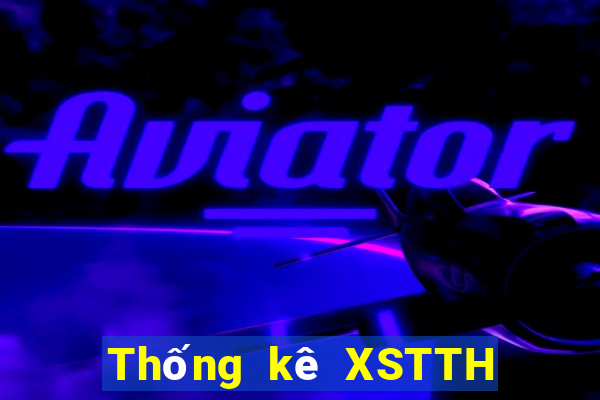 Thống kê XSTTH ngày thứ năm