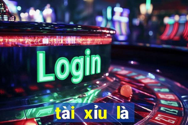 tài xỉu là như nào