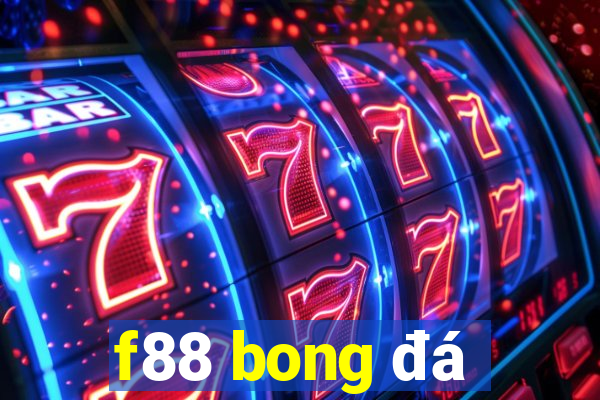 f88 bong đá