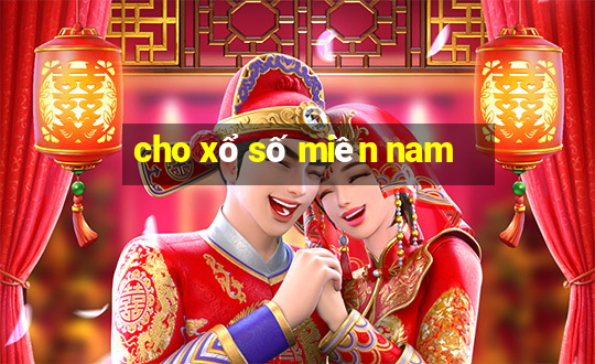 cho xổ số miền nam