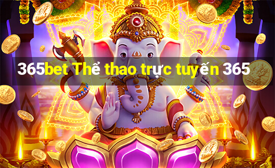 365bet Thể thao trực tuyến 365