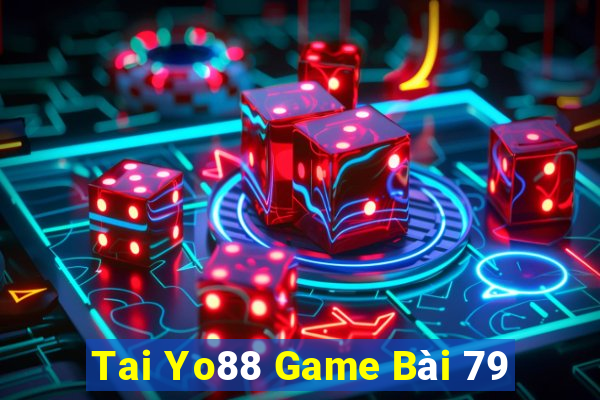 Tai Yo88 Game Bài 79