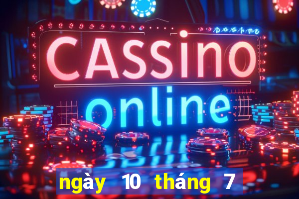 ngày 10 tháng 7 xổ số miền trung