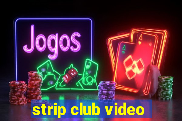 strip club video