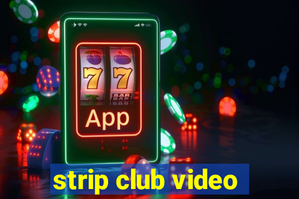 strip club video