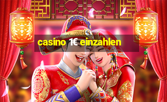 casino 1€ einzahlen