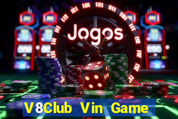 V8Club Vin Game Bài 247 Club