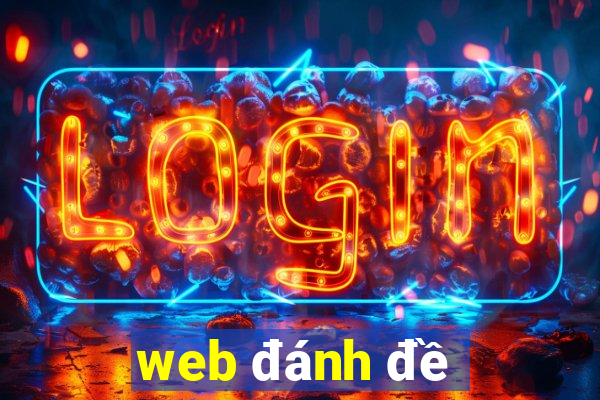 web đánh đề