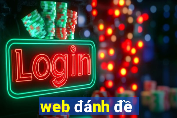 web đánh đề