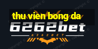 thu vien bong da