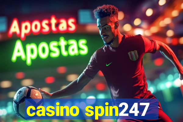 casino spin247