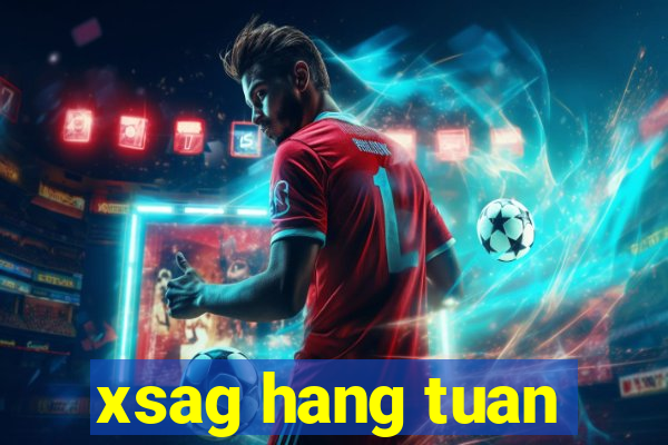 xsag hang tuan