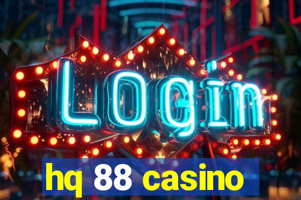 hq 88 casino