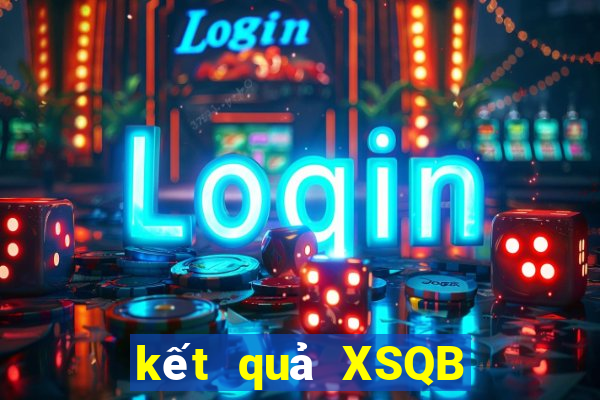 kết quả XSQB ngày 23