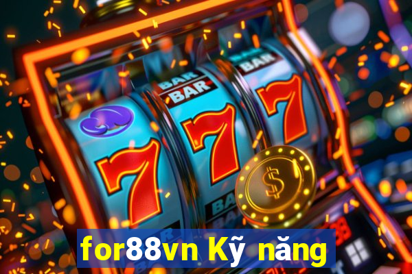 for88vn Kỹ năng