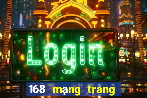 168 mạng trang wed đăng ký