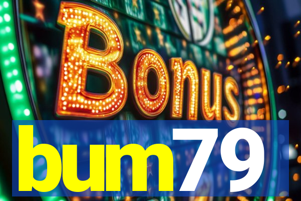 bum79