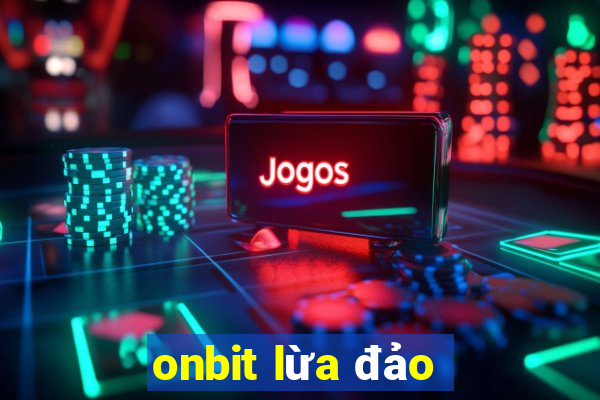 onbit lừa đảo