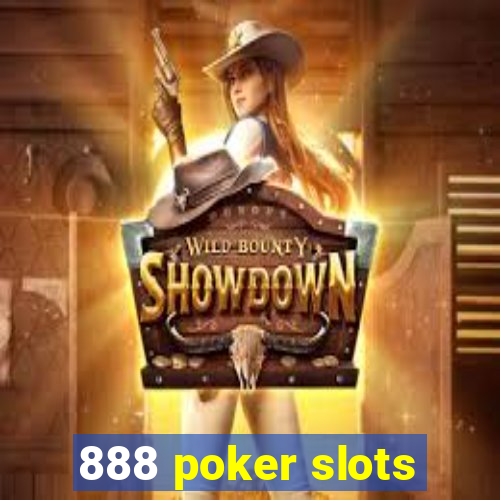 888 poker slots