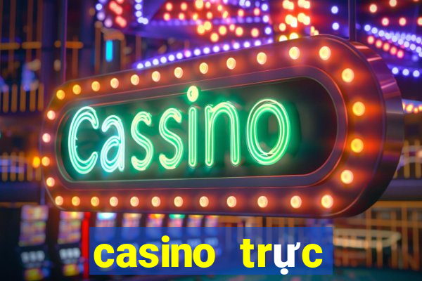 casino trực tuyến online