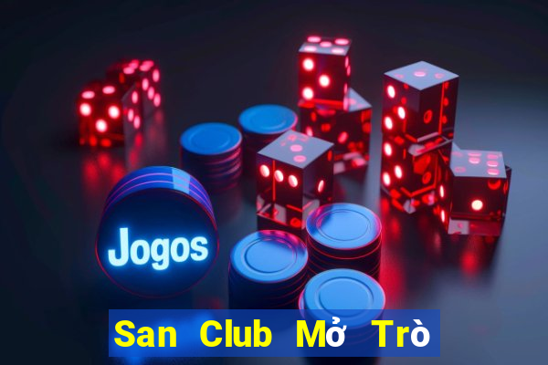 San Club Mở Trò Chơi Ô Tô