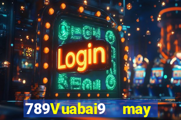 789Vuabai9  may mắn pháo 8