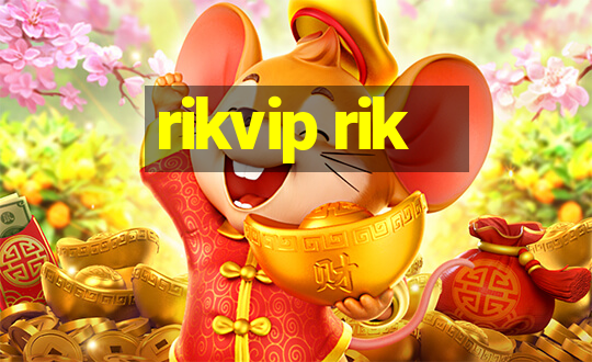 rikvip rik