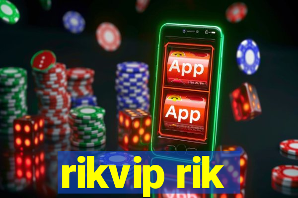 rikvip rik