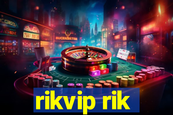 rikvip rik