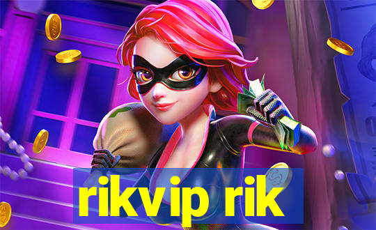 rikvip rik