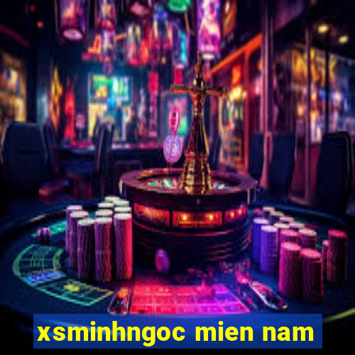 xsminhngoc mien nam