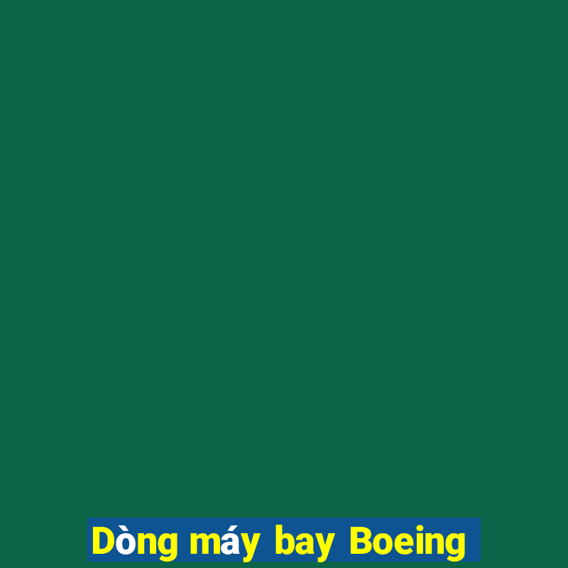 Dòng máy bay Boeing