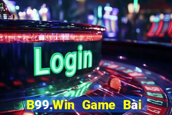 B99.Win Game Bài Tặng Code