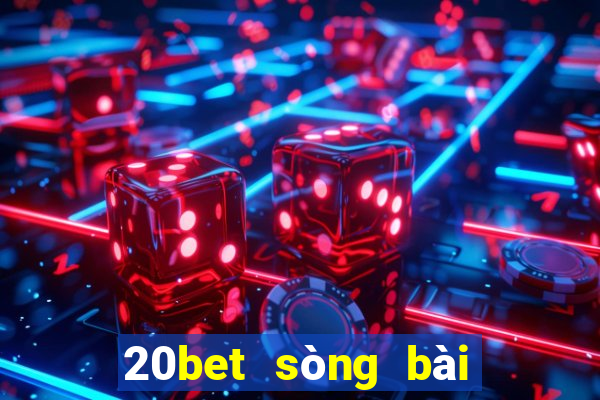 20bet sòng bài trực tuyến