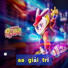 aa giải trí game bài