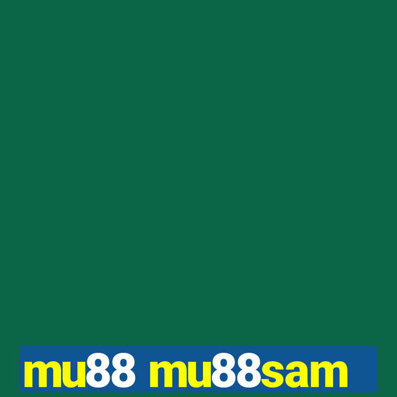 mu88 mu88sam