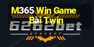 M365 Win Game Bài Twin