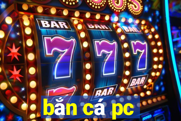 bắn cá pc