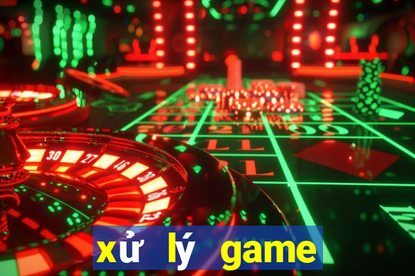 xử lý game bắn cá