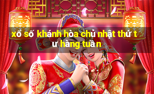 xổ số khánh hòa chủ nhật thứ tư hàng tuần