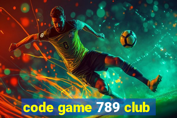 code game 789 club