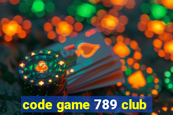 code game 789 club