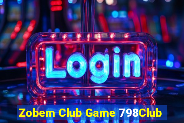 Zobem Club Game 798Club