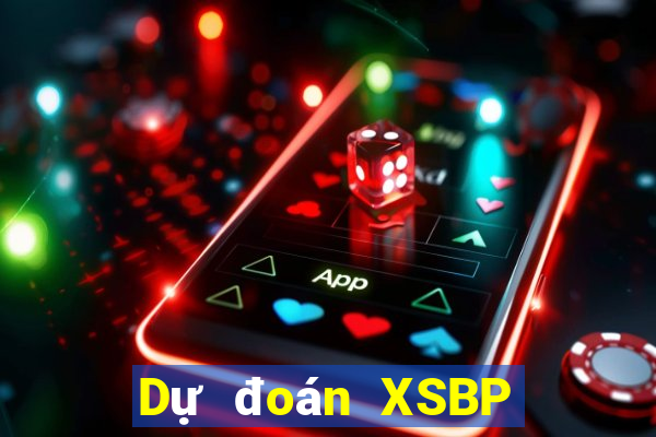 Dự đoán XSBP ngày 7