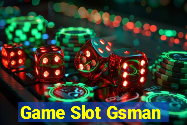 Game Slot Gsman